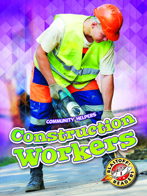 Title details for Construction Workers by Chris Bowman - Available